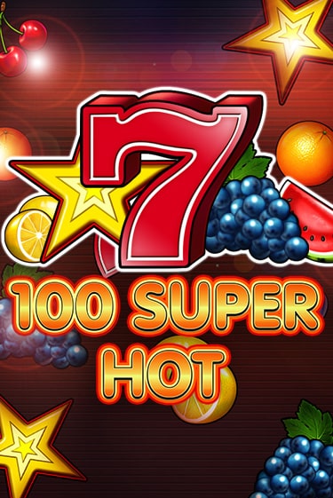 Демо версия 100 Super Hot от Amusnet Interactive | Чемпион Слотс 