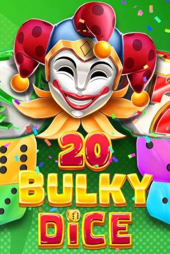 Демо версия 20 Bulky Dice от Amusnet Interactive | Чемпион Слотс 