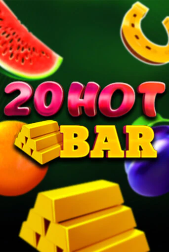 Демо версия 20 Hot Bar от PopOK Gaming | Чемпион Слотс 
