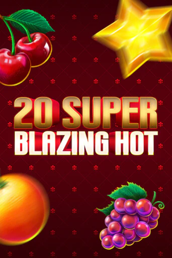 Демо версия 20 Super Blazing Hot от Barbara Bang | Чемпион Слотс 