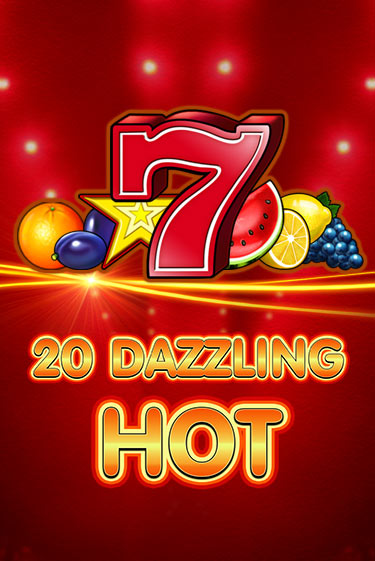 Демо версия 20 Dazzling Hot от Amusnet Interactive | Чемпион Слотс 