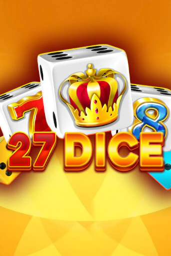 Демо версия 27 Dice от Amusnet Interactive | Чемпион Слотс 