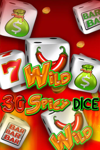 Демо версия 30 Spicy Dice от Amusnet Interactive | Чемпион Слотс 