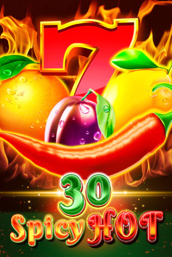 Демо версия 30 Spicy Hot от 5 Men Gaming | Чемпион Слотс 