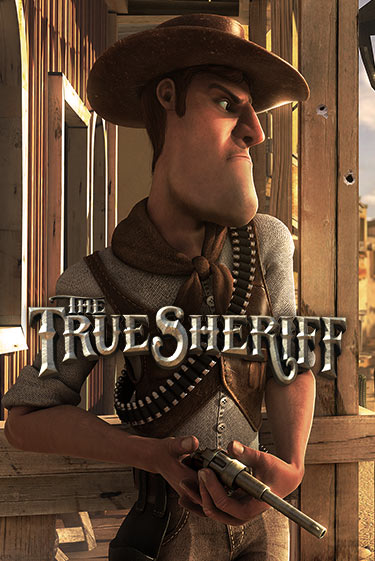 Демо версия The True Sheriff от BetSoft | Чемпион Слотс 