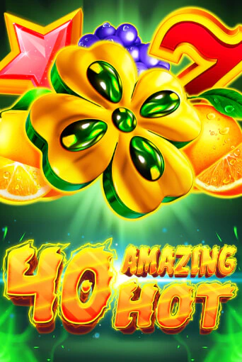 Демо версия 40 Amazing Hot от 5 Men Gaming | Чемпион Слотс 