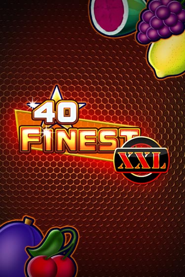 Демо версия 40 Finest XXL от Gamomat | Чемпион Слотс 