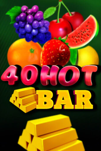 Демо версия 40 Hot Bar от PopOK Gaming | Чемпион Слотс 