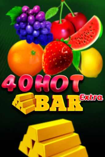Демо версия 40 Hot Bar Extra от PopOK Gaming | Чемпион Слотс 
