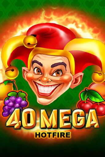Демо версия 40 Mega Hotfire от Novomatic | Чемпион Слотс 