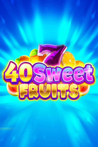 Демо версия 40 Sweet Fruits от Gamzix | Чемпион Слотс 