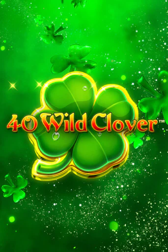 Демо версия 40 Wild Clover от Fazi | Чемпион Слотс 