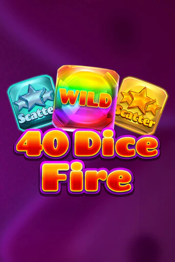 Демо версия 40 Dice Fire от Fazi | Чемпион Слотс 