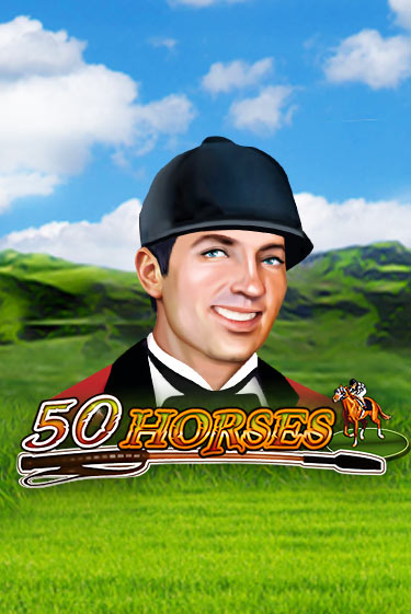 Демо версия 50 Horses от Amusnet Interactive | Чемпион Слотс 