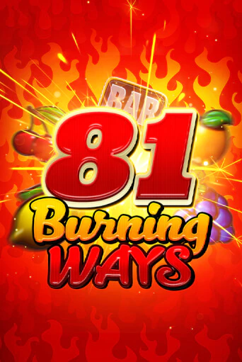Демо версия 81 Burning Ways от Endorphina | Чемпион Слотс 