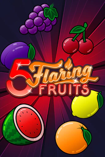 Демо версия 5 Flaring Fruits от Gamomat | Чемпион Слотс 