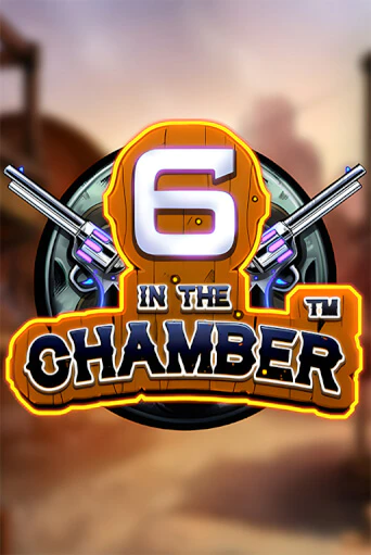 Демо версия 6 in the Chamber от Blueprint Gaming | Чемпион Слотс 