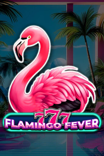 Демо версия 777 - Flamingo Fever от Spinomenal | Чемпион Слотс 