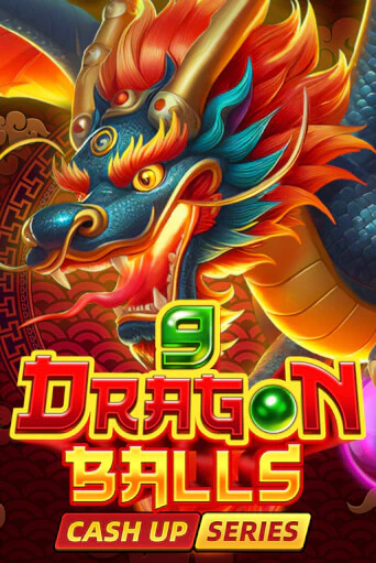 Демо версия 9 Dragon Balls: Cash Up от Fugaso | Чемпион Слотс 