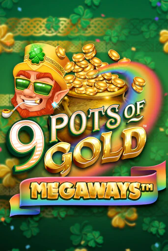 Демо версия 9 Pots of Gold Megaways VF от Microgaming | Чемпион Слотс 