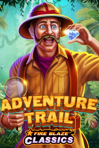 Демо версия Adventure Trail от Playtech | Чемпион Слотс 