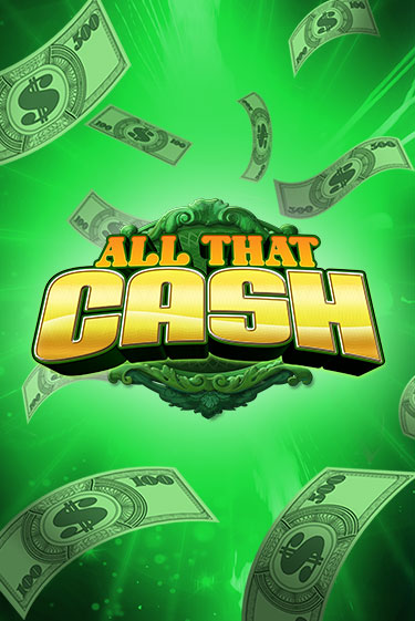 Демо версия All That Cash от High 5 | Чемпион Слотс 