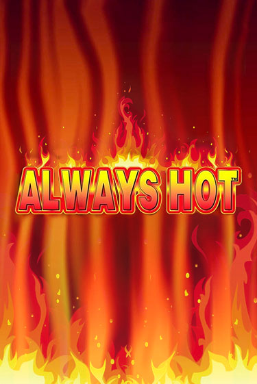 Демо версия Always Hot от Клуб Вулкан | Чемпион Слотс 