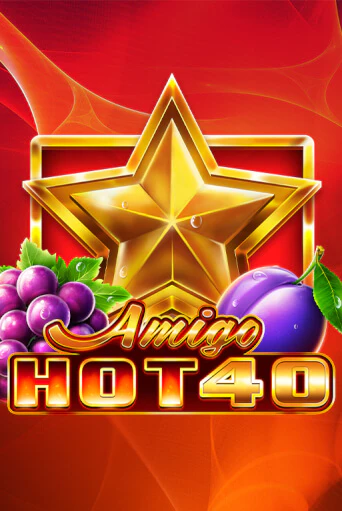 Демо версия Amigo Hot 40 от Amigo Gaming | Чемпион Слотс 