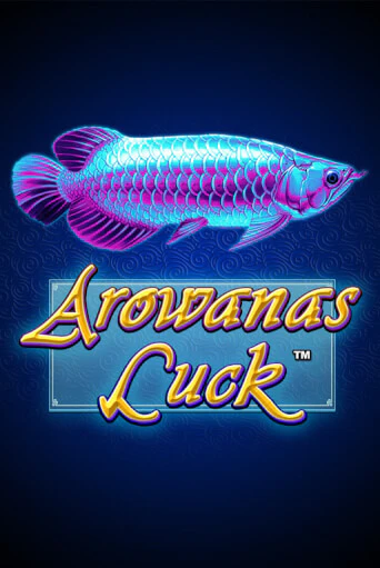 Демо версия Arowanas Luck от Playtech | Чемпион Слотс 