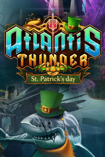 Демо версия Atlantis Thunder St Patrick's Edition от Kalamba | Чемпион Слотс 