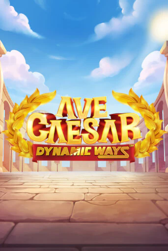 Демо версия Ave Caesar Dynamic Ways от Raw Gaming | Чемпион Слотс 