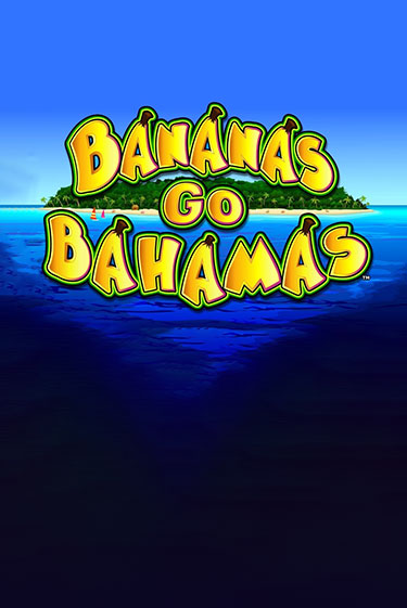 Демо версия Bananas Go Bahamas от Клуб Вулкан | Чемпион Слотс 