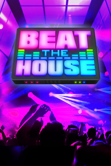 Демо версия Beat The House от High 5 | Чемпион Слотс 