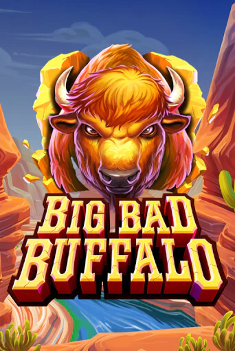 Демо версия Big Bad Buffalo от High 5 | Чемпион Слотс 
