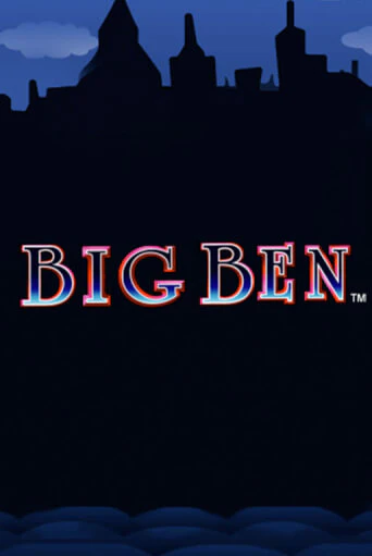 Демо версия Big Ben от Клуб Вулкан | Чемпион Слотс 