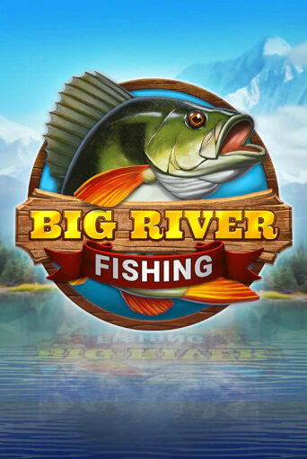 Демо версия Big River Fishing от Rogue | Чемпион Слотс 