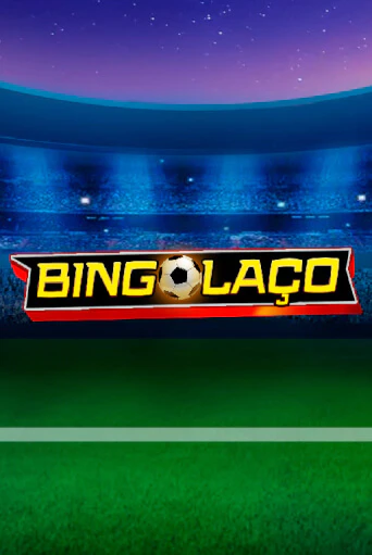 Демо версия Bingolaço от Caleta Gaming | Чемпион Слотс 