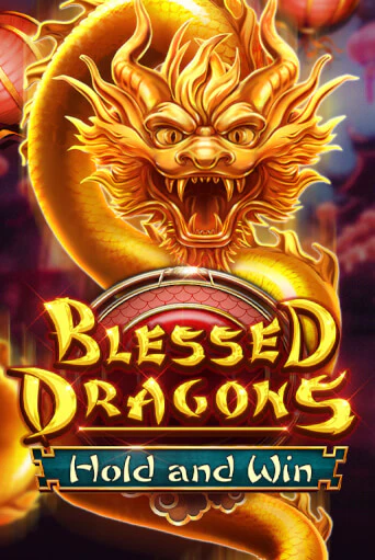 Демо версия Blessed Dragons Hold and Win от Kalamba | Чемпион Слотс 
