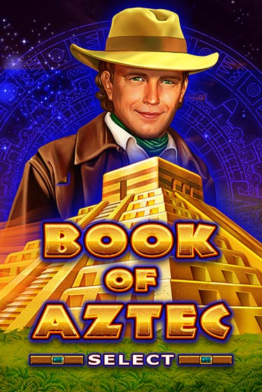Демо версия Book of Aztec Select от Amatic | Чемпион Слотс 