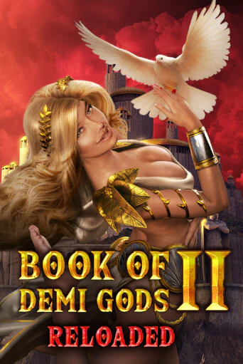 Демо версия Book Of Demi Gods II Reloaded от Spinomenal | Чемпион Слотс 