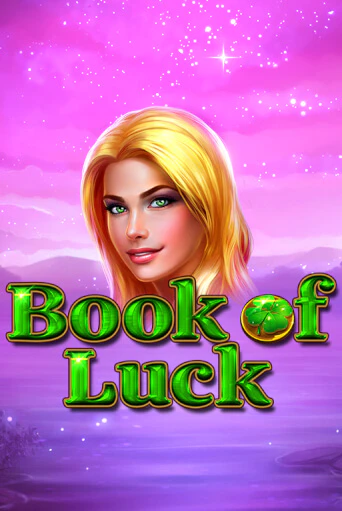 Демо версия Book of Luck от Novomatic | Чемпион Слотс 