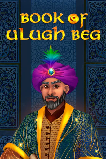 Демо версия Book of Ulugh Beg от 5 Men Gaming | Чемпион Слотс 