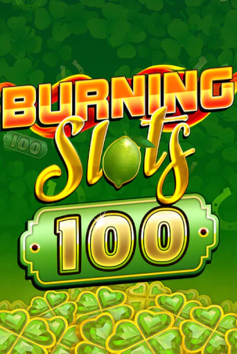 Демо версия Burning Slots 100 от BF Games | Чемпион Слотс 