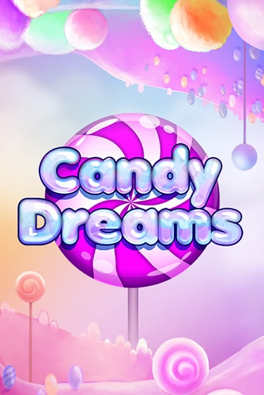 Демо версия Candy Dreams от Evoplay | Чемпион Слотс 