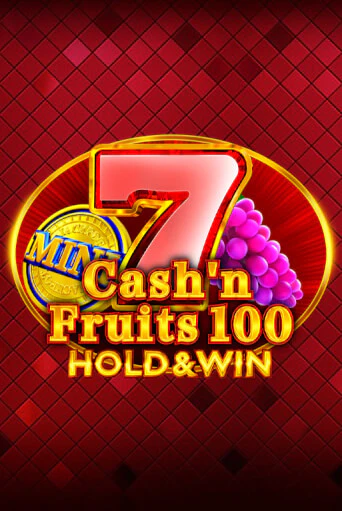 Демо версия Cash'n Fruits 100 Hold And Win от 1spin4win | Чемпион Слотс 