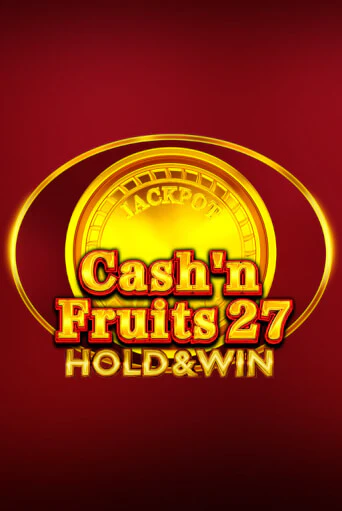 Демо версия Cash'n Fruits 27 Hold And Win от 1spin4win | Чемпион Слотс 