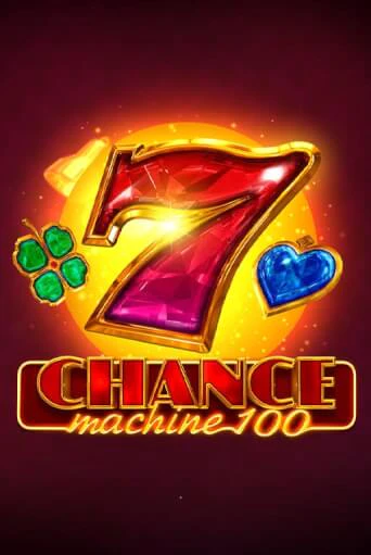 Демо версия Chance Machine 100 от Endorphina | Чемпион Слотс 