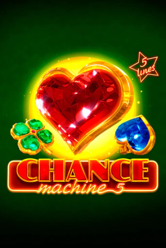 Демо версия Chance Machine 5 от Endorphina | Чемпион Слотс 