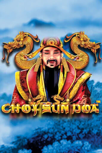 Демо версия Choy Sun Doa от Клуб Вулкан | Чемпион Слотс 