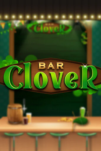 Демо версия Clover Bar от Chilli Games | Чемпион Слотс 